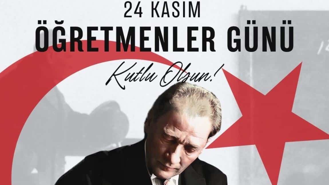 24 Kasım Öğretmenler Günü Kutlu Olsun